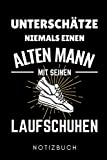 UNTERSCHÄTZE NIEMALS EINEN ALTEN MANN MIT SEINEN LAUFSCHU...